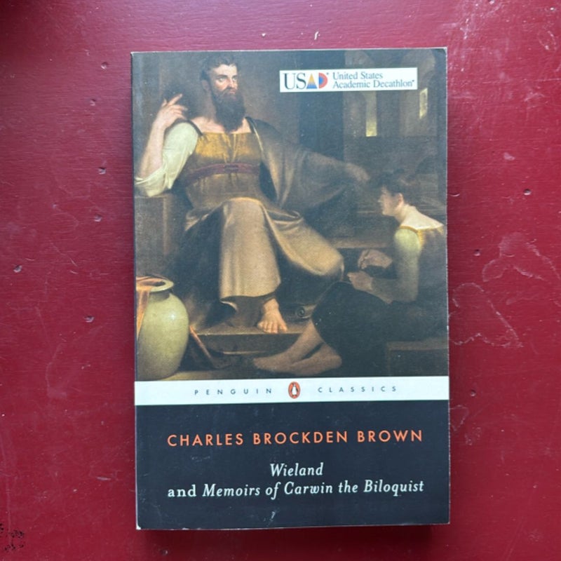 Wieland and Memoirs of Carwin the Biloquist