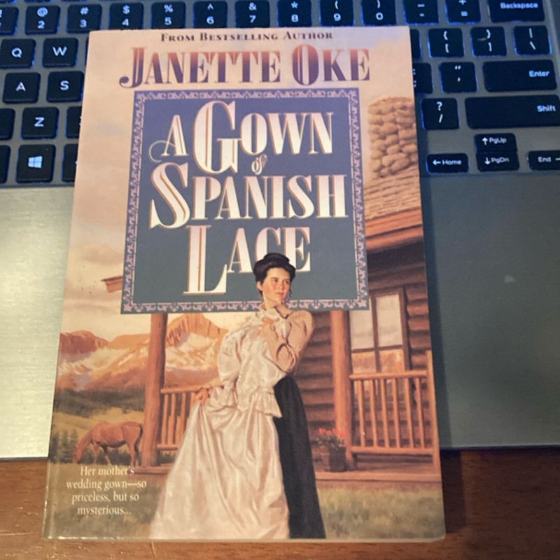 A Gown of Spanish Lace