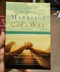 Joy of Marriage God's Way