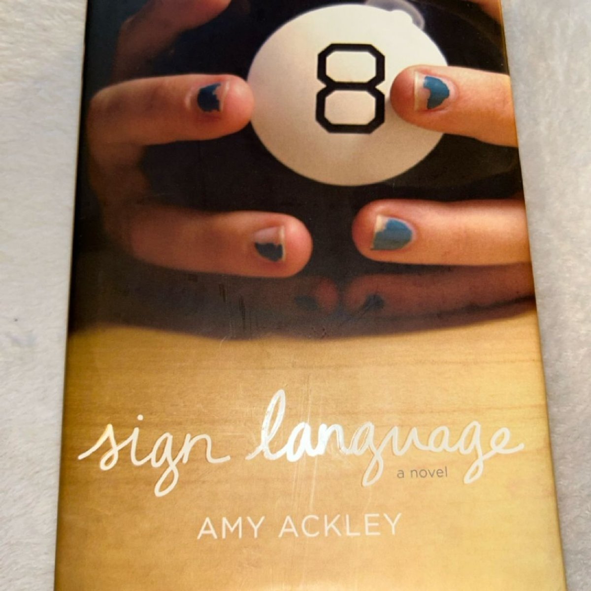 Sign Language by Amy Ackley