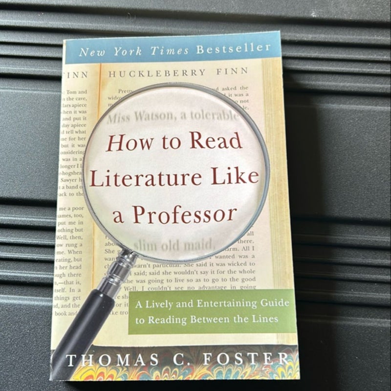 How to Read Literature Like a Professor