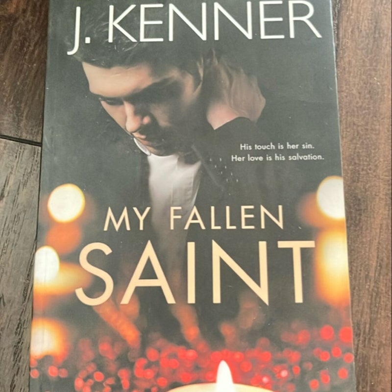 My Fallen Saint