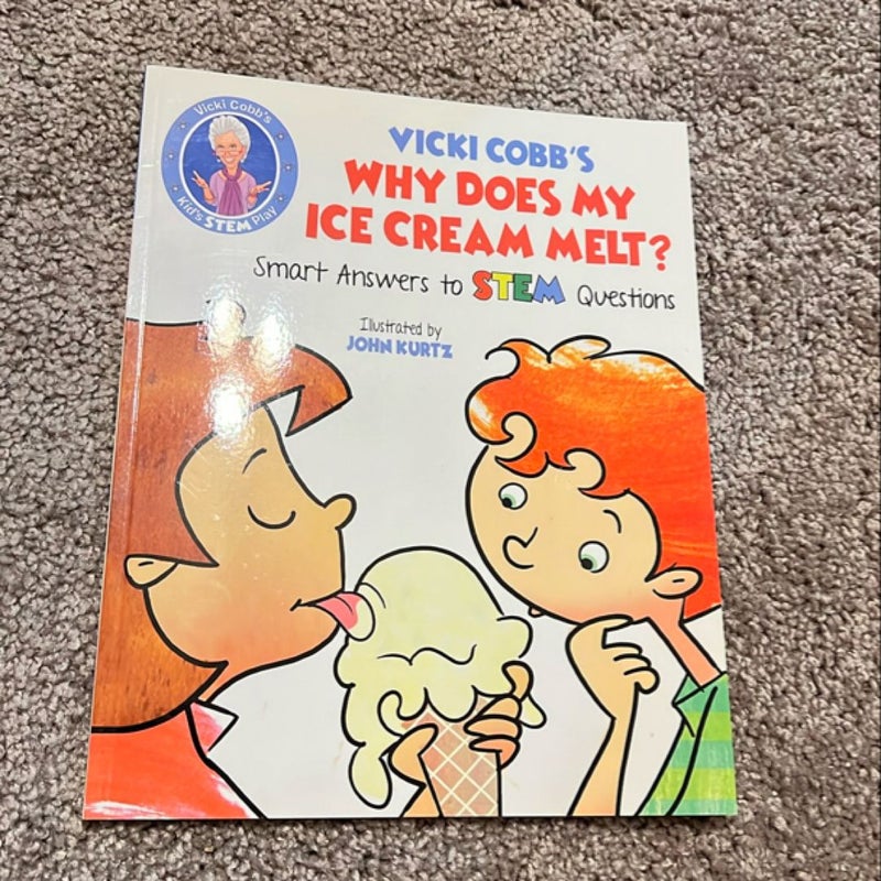 Vicki Cobb's Why Does My Ice Cream Melt?