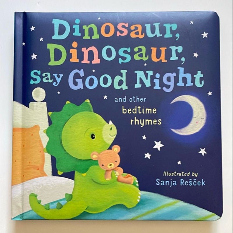 Dinosaur, Dinosaur, Say Good Night