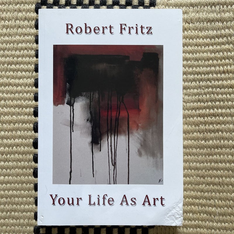 Your Life As Art