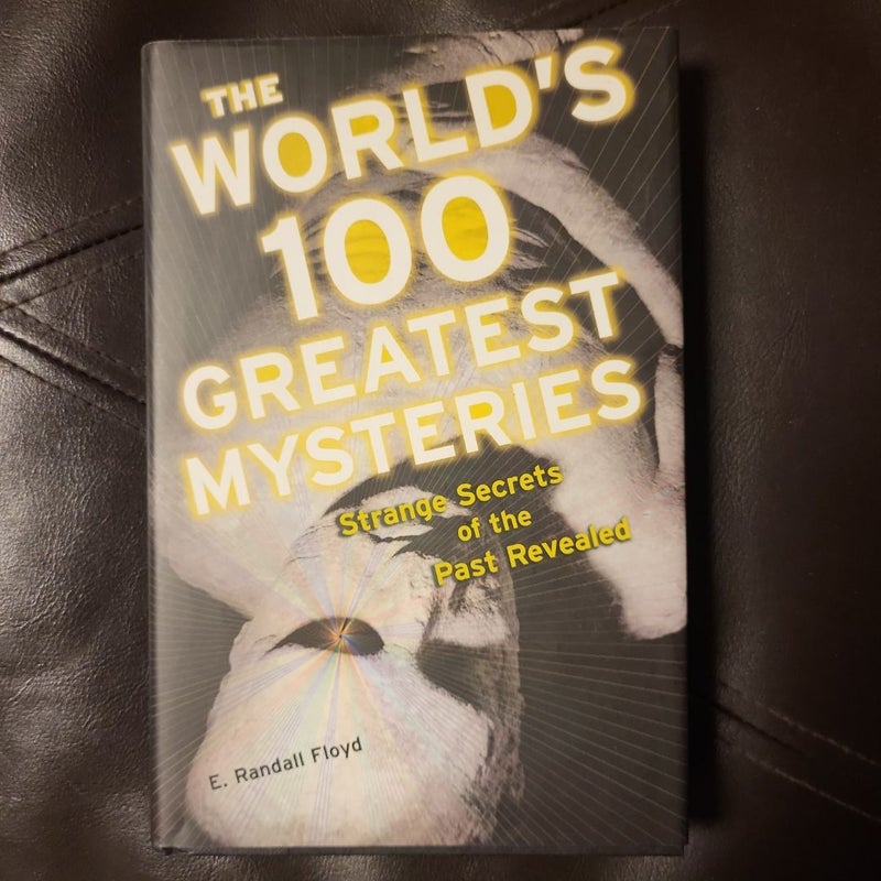 THE WORLD'S 100 GREATEST MYSTERIES 