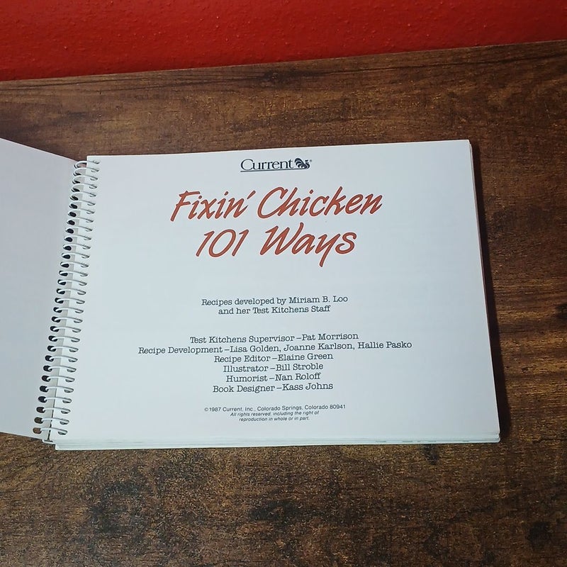 Vintage Fixin' Chicken 101 Ways Current 1987 Recipes Spiral Bound Cookbook