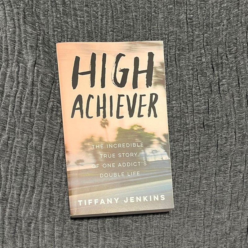 High Achiever