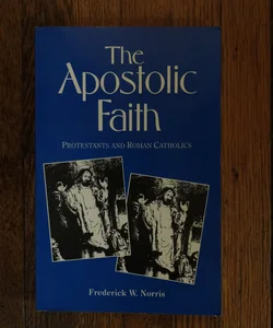 The Apostolic Faith