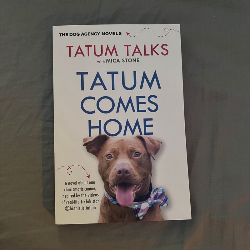 Tatum Comes Home