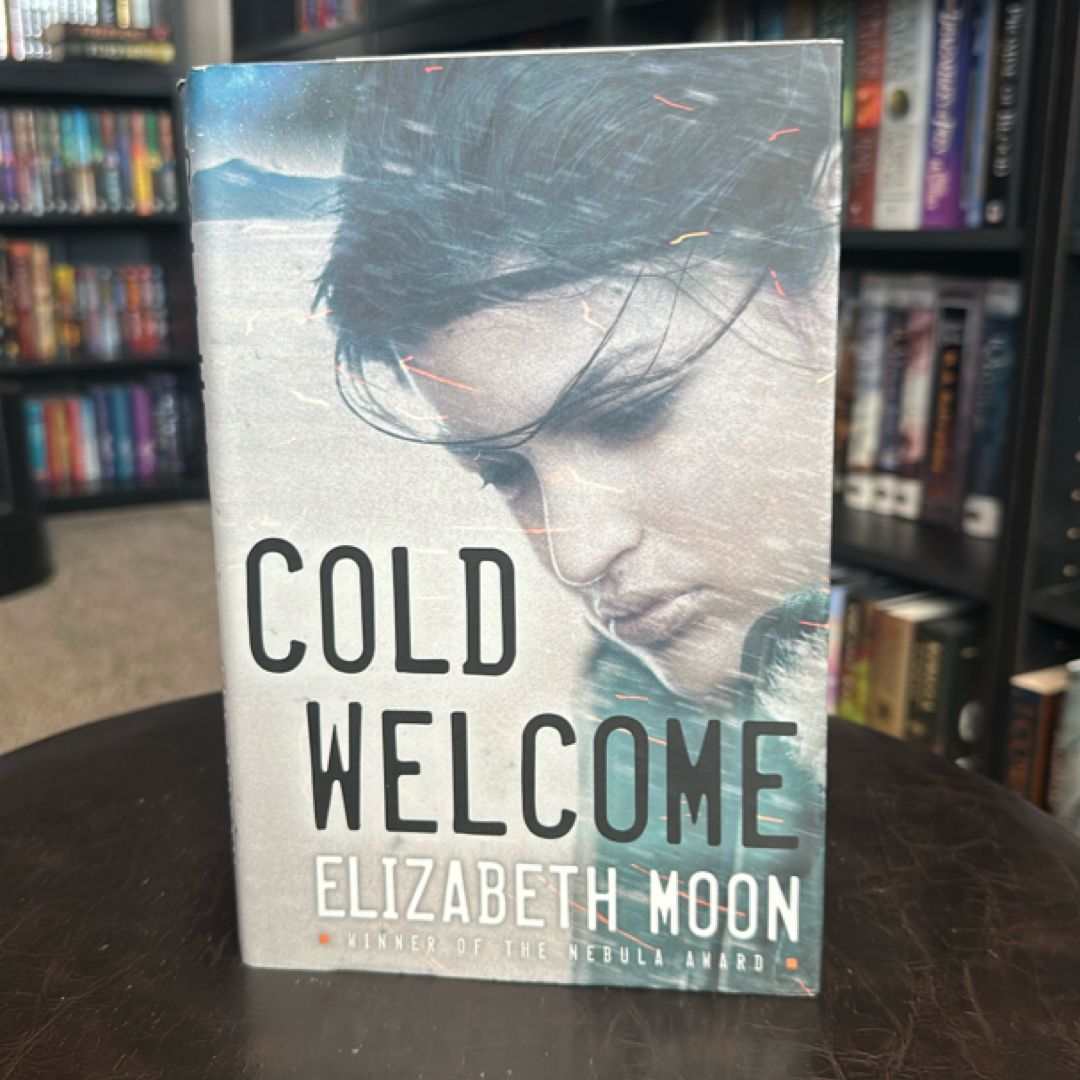 Cold Welcome