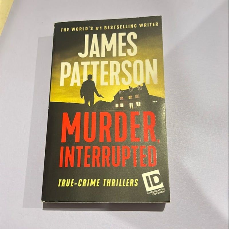 Murder, Interrupted