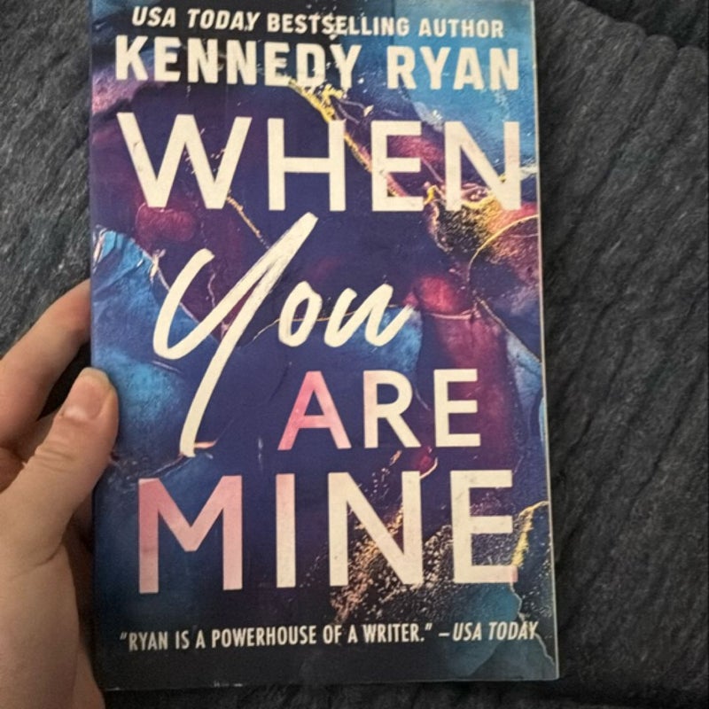 When You Are Mine