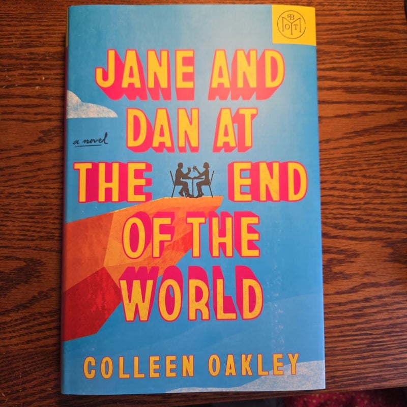 Jane and Dan at the End of the World