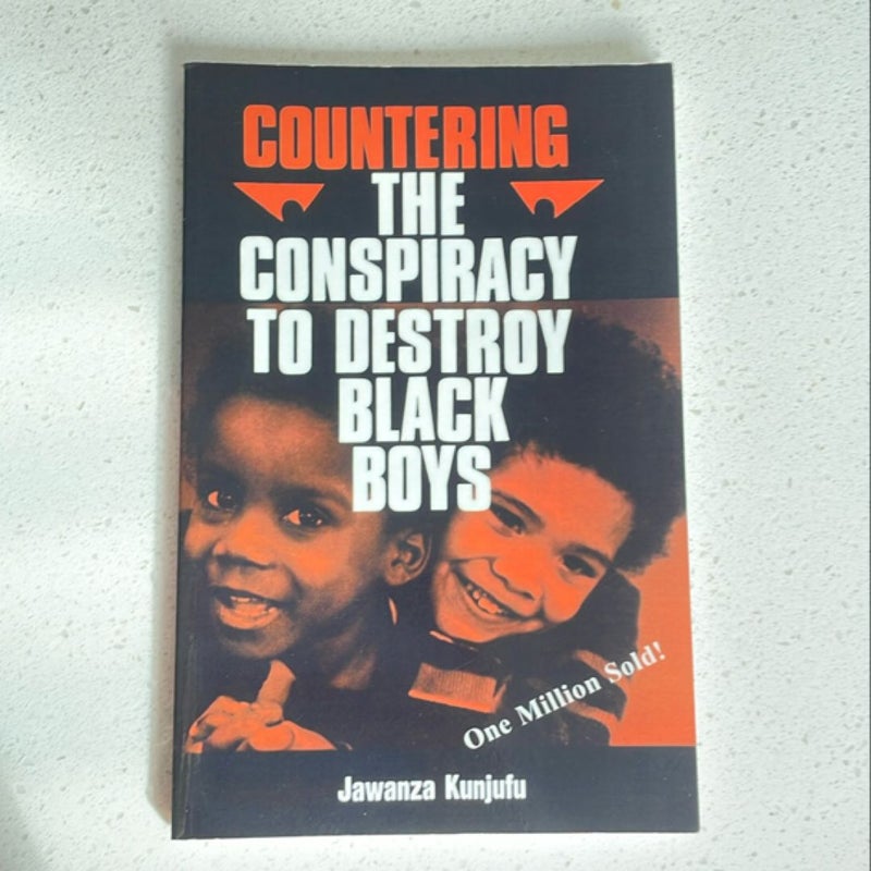 Countering the Conspiracy to Destroy Black Boys Vol. I