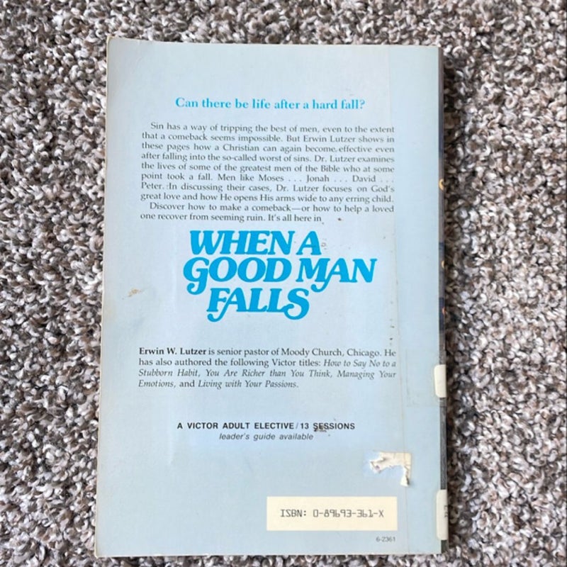 When a Good Man Falls