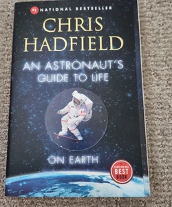 An Astronaut's Guide to Life on Earth