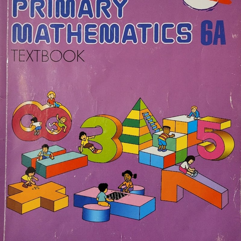 Singapore Primary Mathematics 6A