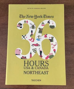NY Times 36 Hours USA Canada