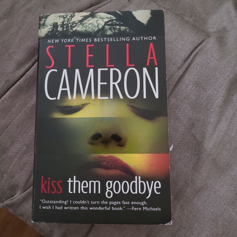 Kiss Them Goodbye