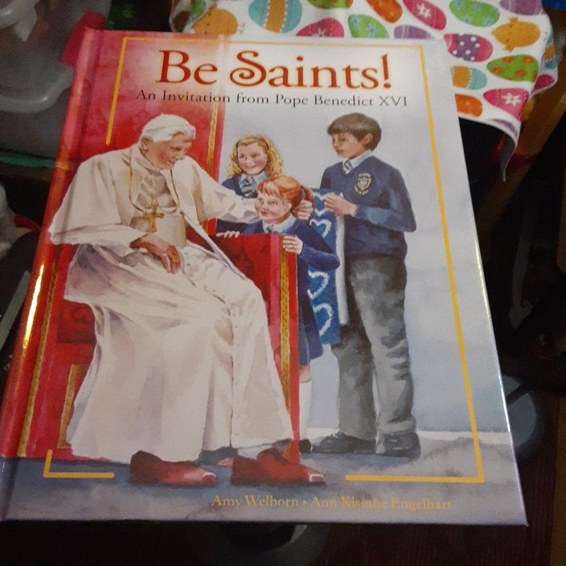 Be Saints!