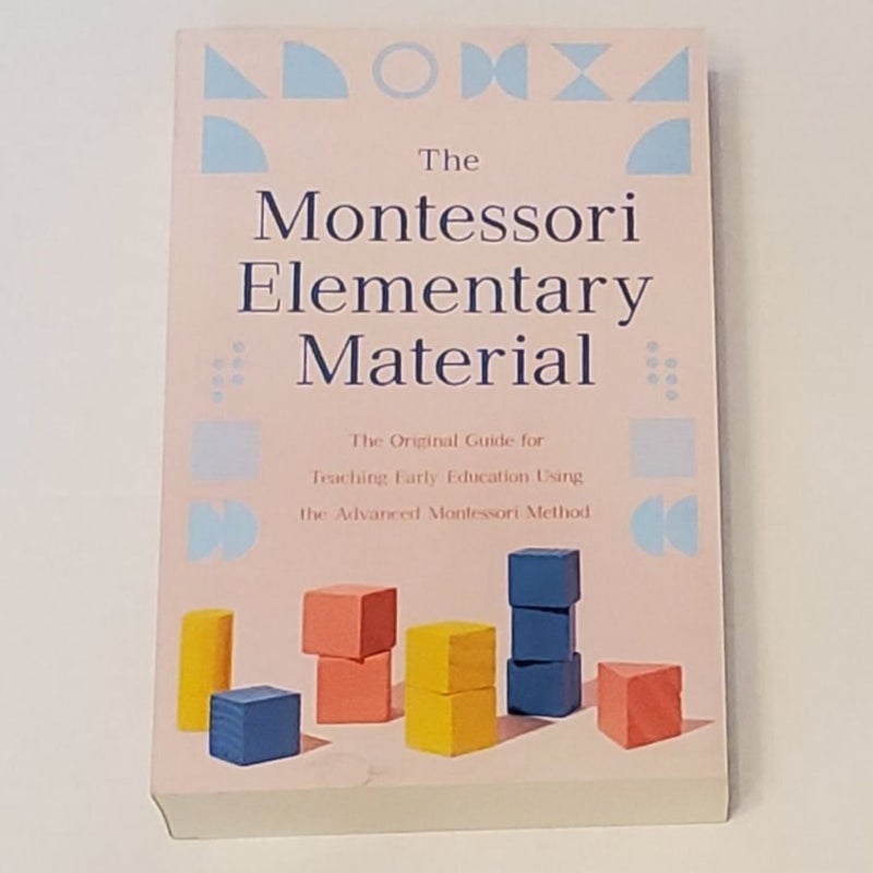 The Montessori Elementary Material
