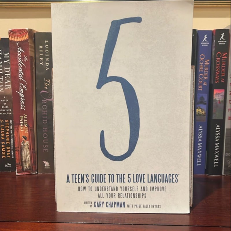 A Teen's Guide to the 5 Love Languages