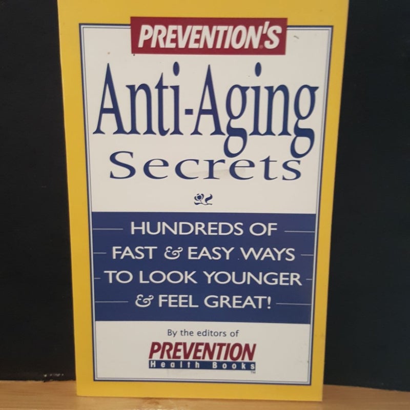 Prevention's Anti-Aging Secrets