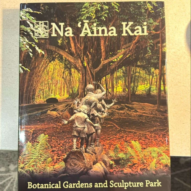 Na' Aina Kai Botanical Gardens and Sculpture Park