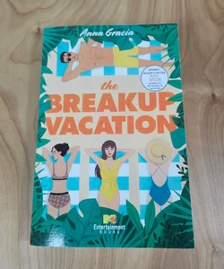 The Breakup Vacation