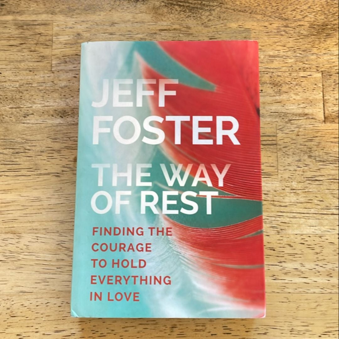 The way of rest by jeff foster