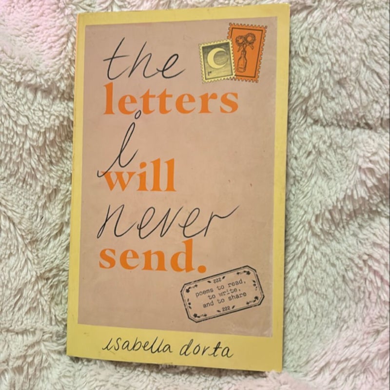 The Letters I Will Never Send