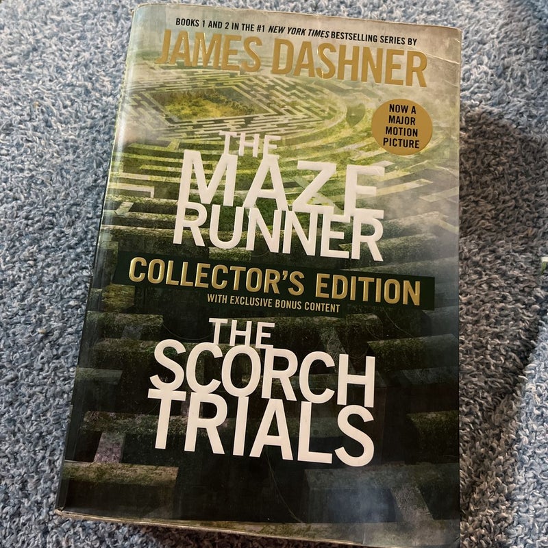 The Maze Runner and the Scorch Trials: the Collector's Edition (Maze Runner, Book One and Book Two)