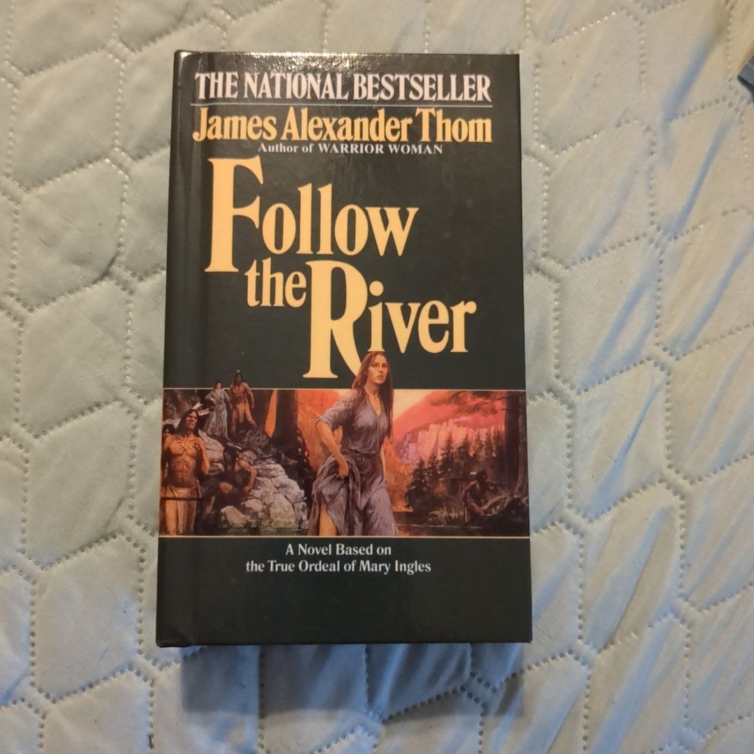 Follow the River