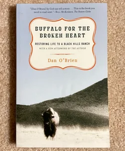 Buffalo For The Broken Heart