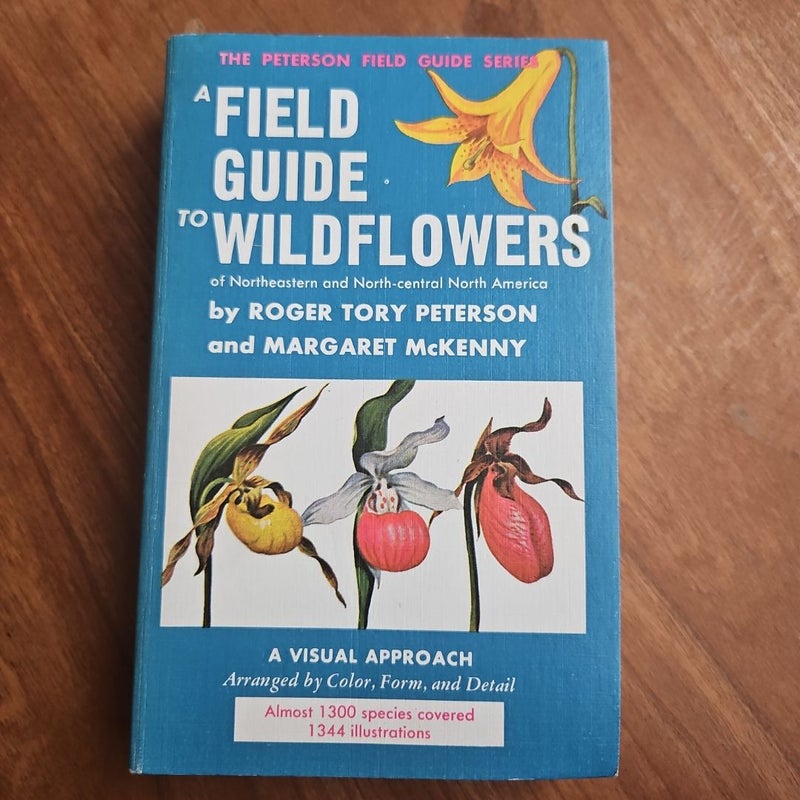 A Field Guide to Wildflowers of Northeastern and North-Central North America