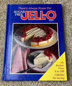 There’s Always Room for Sugar Free Jell-o