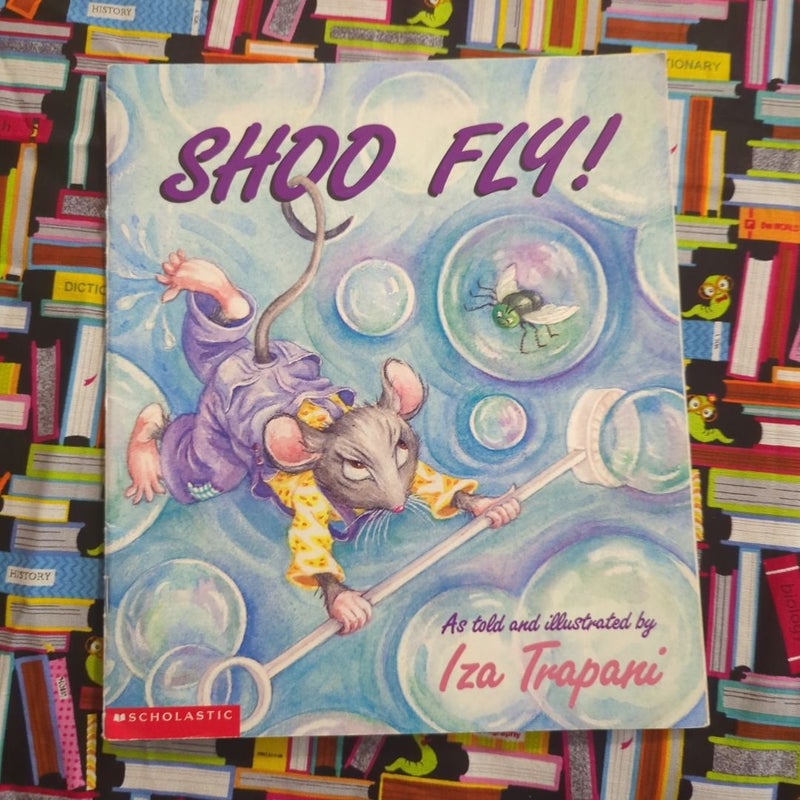 Shoo Fly!