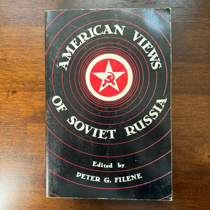American Views of Soviet Russia, 1917-1965