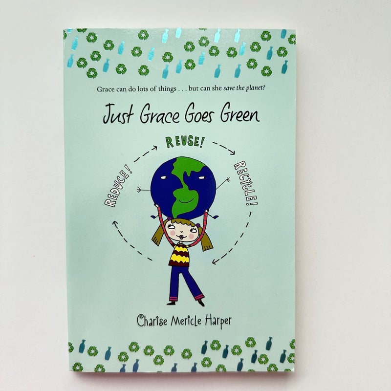 Just Grace Goes Green