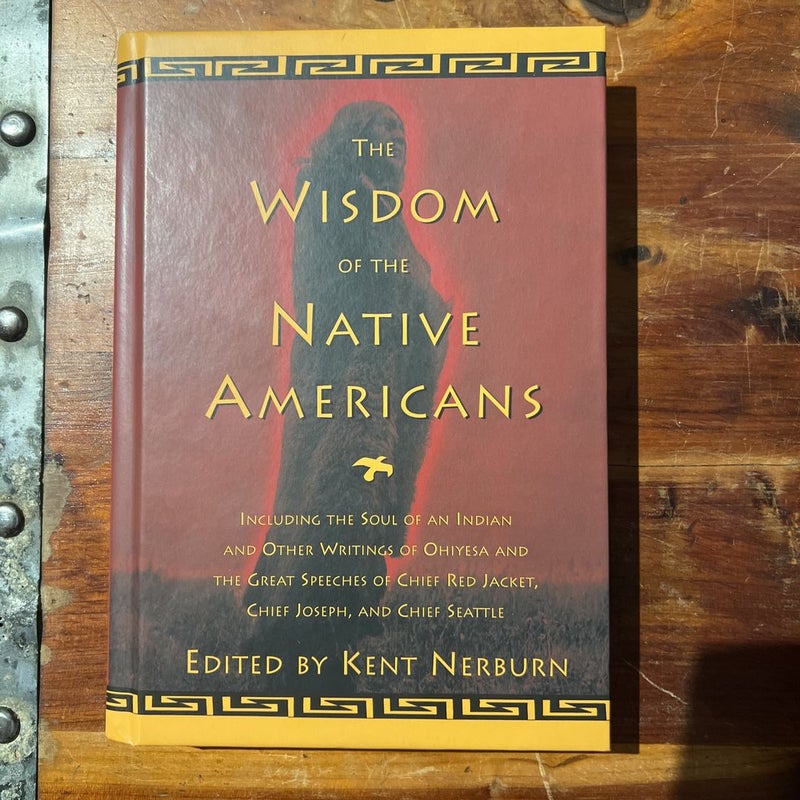 Wisdom of the Native Americans