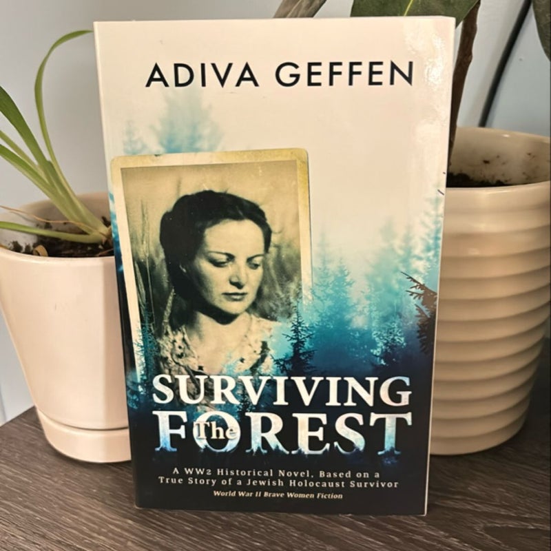 Surviving the Forest