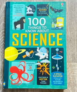 100 Things to Know about Science