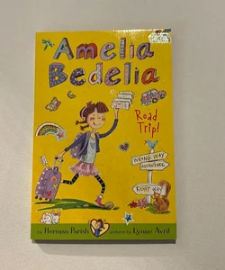 Amelia Bedelia Chapter Book #3: Amelia Bedelia Road Trip!