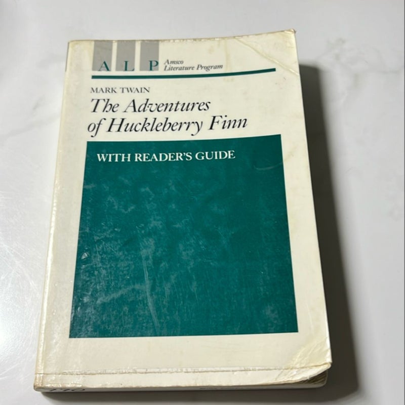 The Adventures of Huckleberry Finn with Reader's Guide