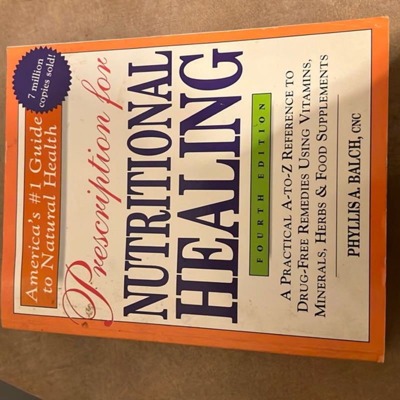 Prescription for Nutritional Healing