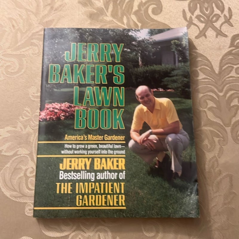 The Impatient Gardener's Lawn Book