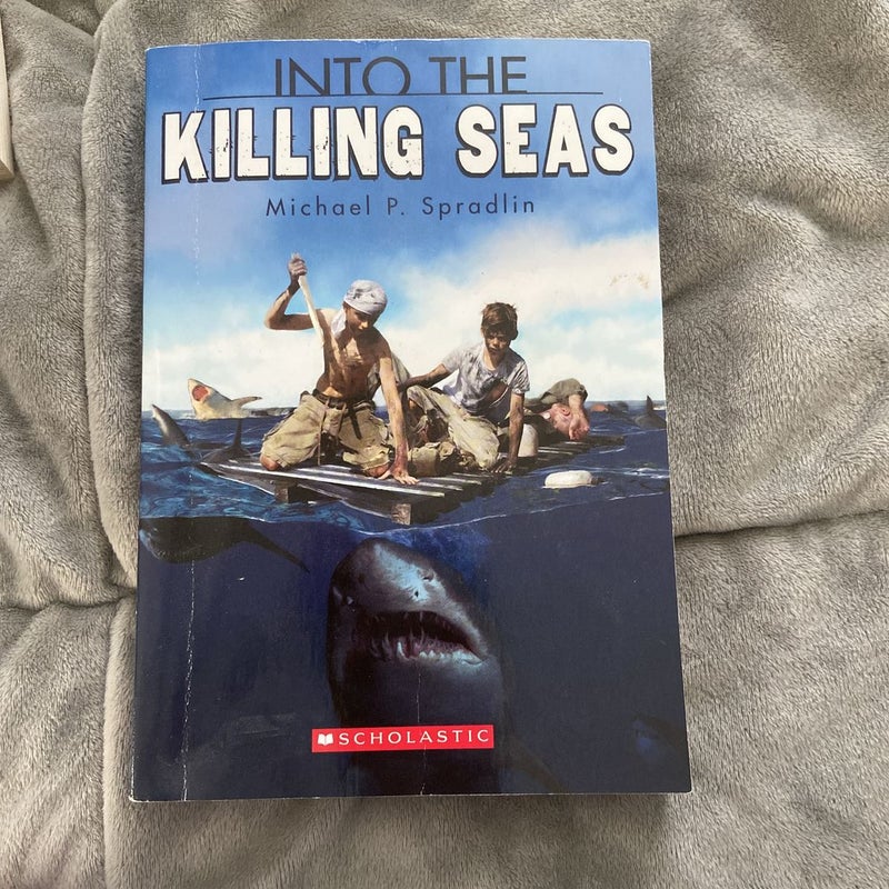 Into the Killing Seas