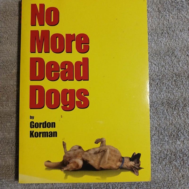 No More Dead Dogs