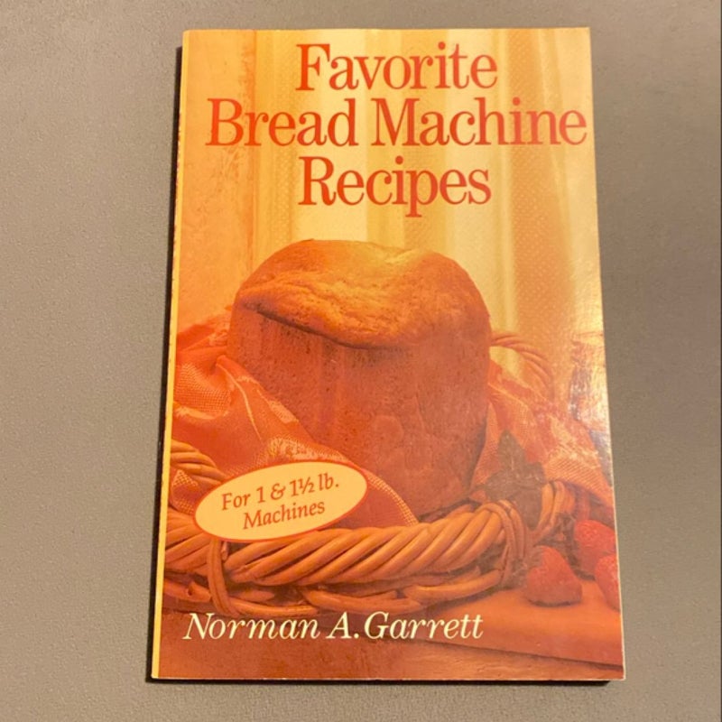 Favorite Bread Machine Recipes